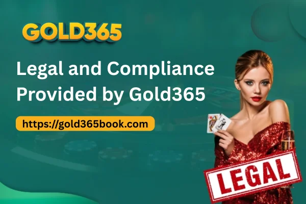 Legal and Compliance Provided by Gold365